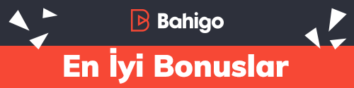 Bahigo sitesinde en iyi bonus fırsatları