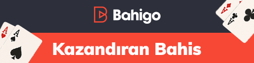 Bahigo kazandıran bahis seçenekleri